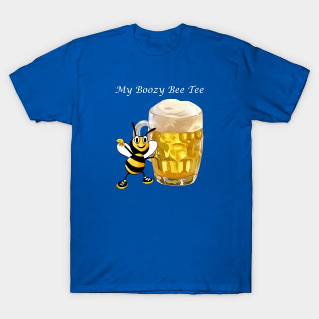 Beer Lover My Boozy Bee Tee Pun T-Shirt by Mindseye222